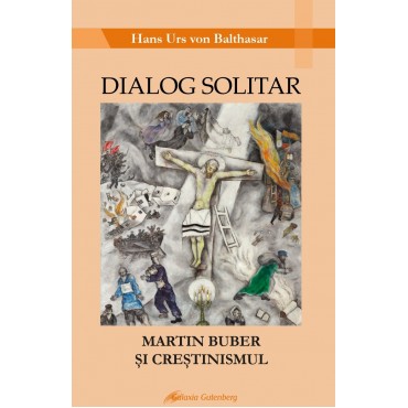 Dialog solitar. Martin Buber și creștinismul