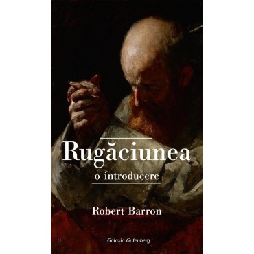 Rugăciunea. O introducere