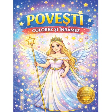 POVEŞTI (seria Colorez şi înrămez) 