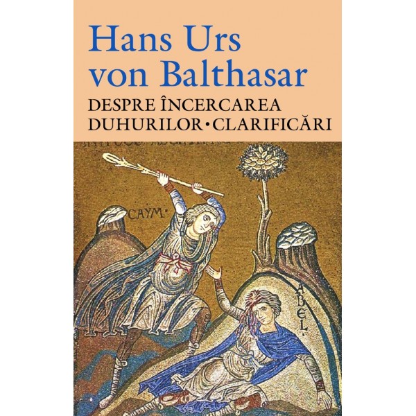 Despre încercarea duhurilor. Clarificări