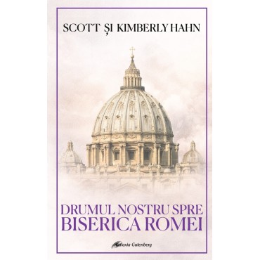 Drumul nostru spre Biserica Romei - În pregătire Drumul nostru spre Biserica Romei - În pregătire