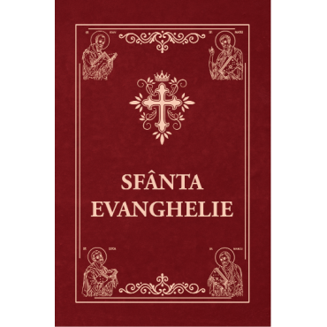 Sfânta Evanghelie. E...
