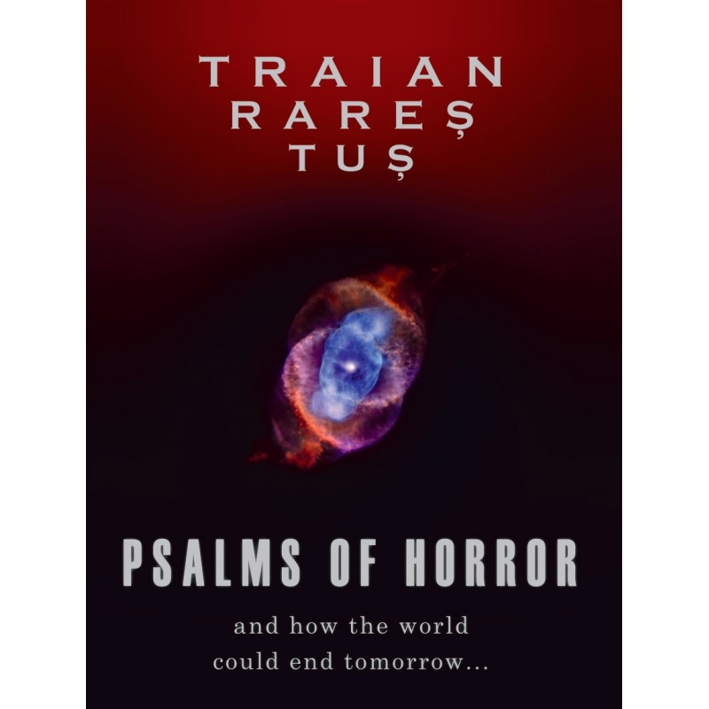 PSALMS OF HORROR. And how the world could end tomorrow…(eng)