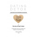 DATING DETOX. Curs practic de detoxifiere a relațiilor