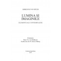 Lumina şi imaginile. Elemente ale contemplaţiei