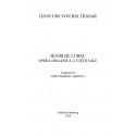 Henri de Lubac, opera organică a vieții sale - În pregătire