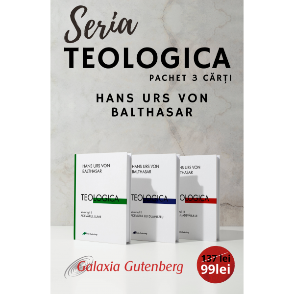 Seria TEOLOGICA  - 3 volume