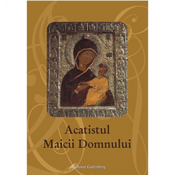 Acatistul Maicii Domnului