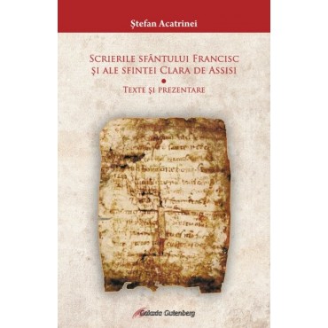 Scrierile Sfântului Francisc și ale Sfintei Clara de Assisi