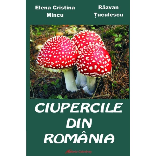 Ciupercile din România