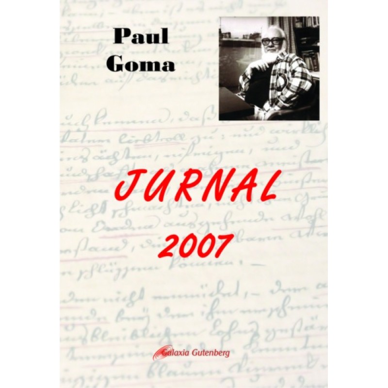 Jurnal 2007- Paul Goma