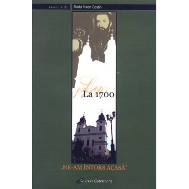 La 1700 ne-am întors acasă - partea I