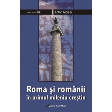 Roma şi românii - în primul mileniu creştin