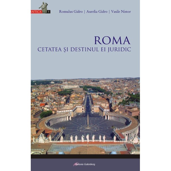 Roma - cetatea şi destinul ei juridic