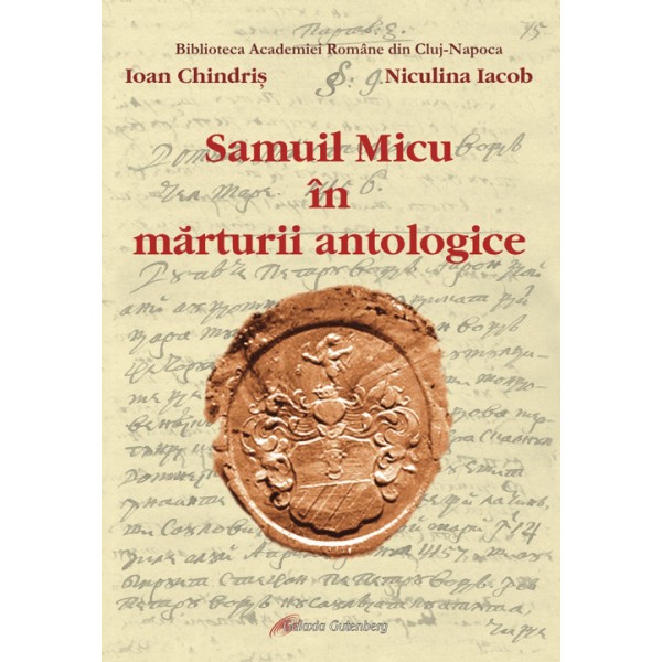 Samuil Micu în mărturii antologice